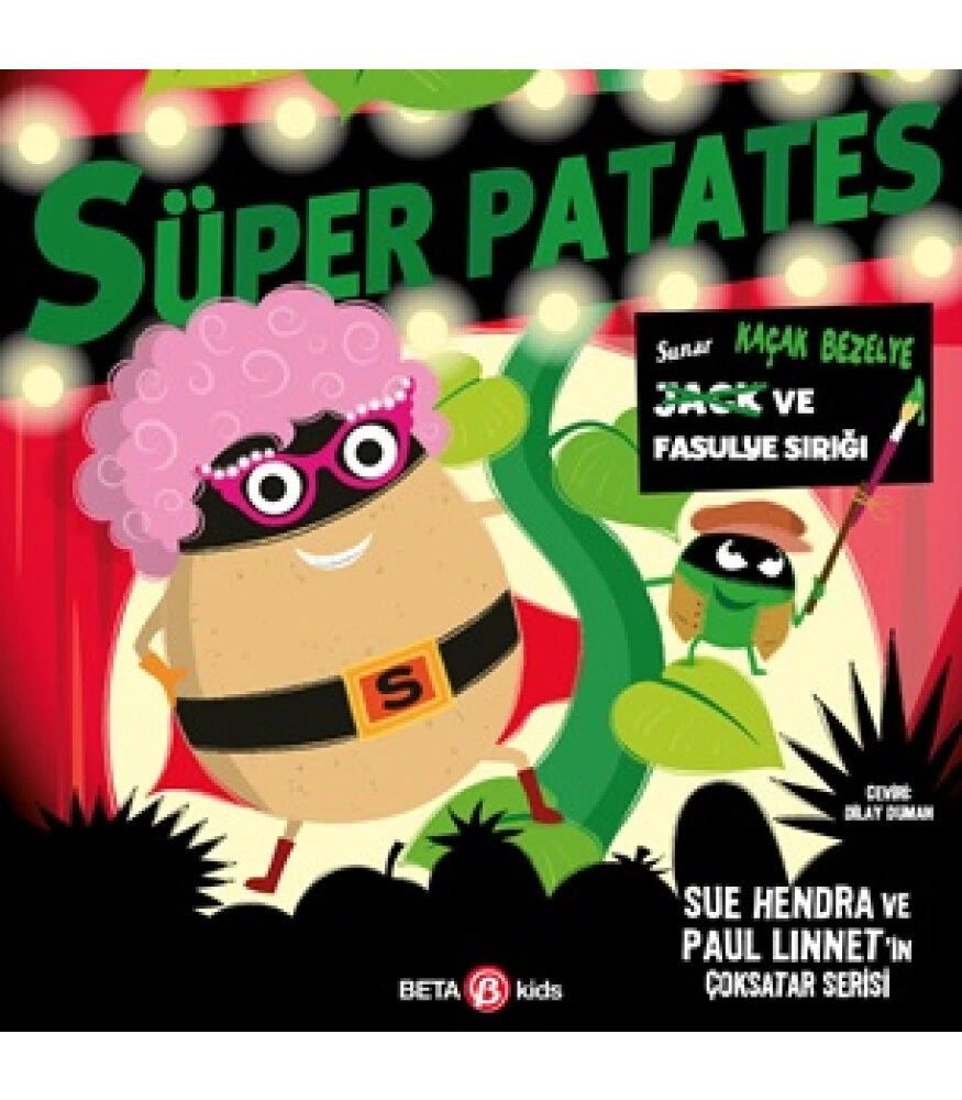 Süper Patates Kaçak Bezelye ve Fasulye Sırığı